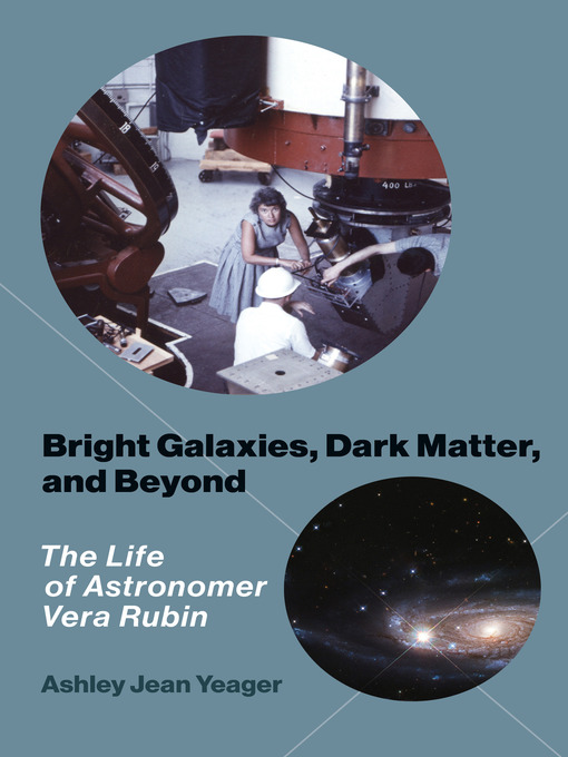 Title details for Bright Galaxies, Dark Matter, and Beyond by Ashley Jean Yeager - Available
